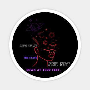 Look Up at the Stars Magnet